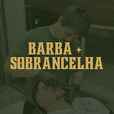 Barba + Sobrancelha