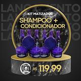Kit Shampoo e Condicionador Matizador 