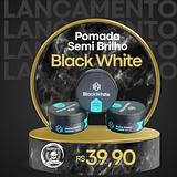 Pomada Semi Brilho - Black White